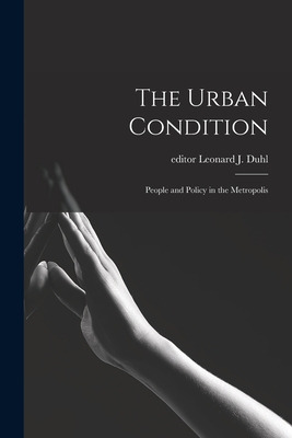 Libro The Urban Condition: People And Policy In The Metro...
