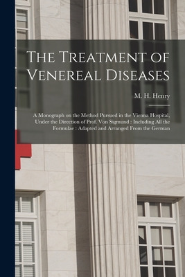 Libro The Treatment Of Venereal Diseases: A Monograph On ...