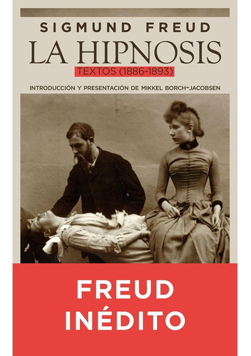 La Hipnosis, De Freud, Sigmund. Editorial Ariel, Tapa Blanda En Español, 2019