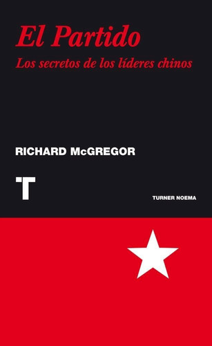 Libro El Partido De Richard Mcgregor- Ed. Turner Noema