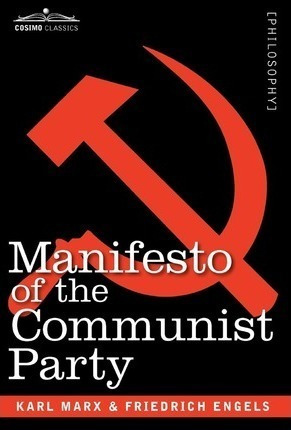 Manifesto Of The Communist Party - Karl Marx (hardback)