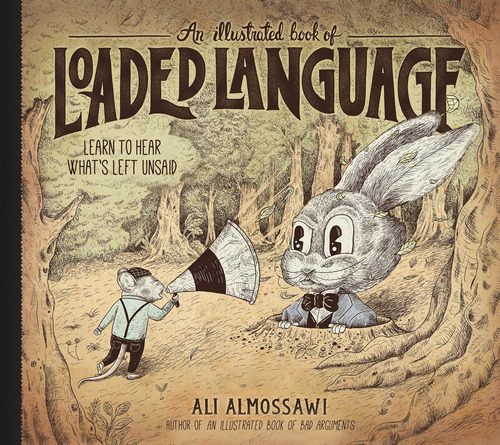 Libro: An Illustrated Book Of Loaded Language: Learn To Hear
