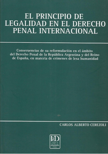 El Principio Legalidad Derecho Penal Internacional Cerezol 