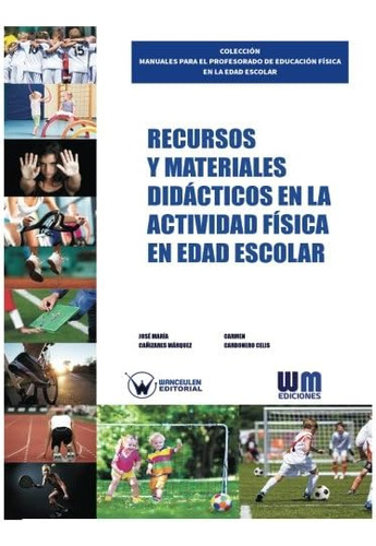 Libro: Recursos Y Materiales Didácticos Actividad Físi