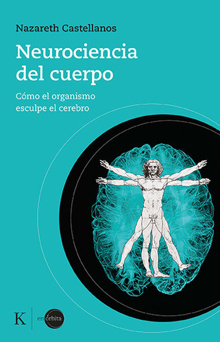 Libro Neurociencia Del Cuerpo - Castellanos, Nazareth