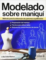 Comprar Libro Modelado Sobre Maniqui Metodo Para La Obtencion De Pat