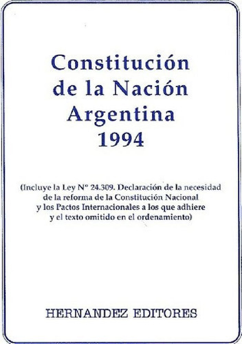 Libro - Constitucion De La Nacion Argentina 1994 - Convenci