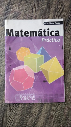 Libro Cuadernillo Matemática Práctica Cbc Fundación Enseñar