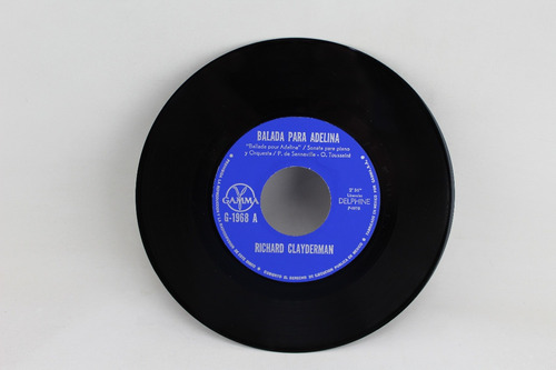 E659  Richard Clayderman -- Balada Para Adelina 45 Rpm Singl