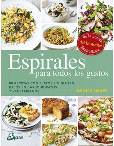 Espirales Para Todos Los Gustos, Denise Smart, Gaia