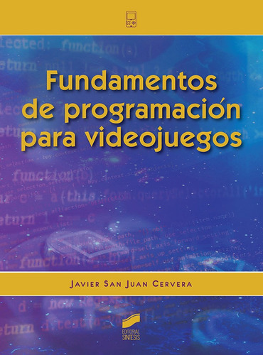 Libro Fundamentos De Programaciã³n Para Videojuegos