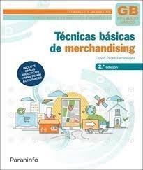 Libro Tecnicas Basicas De Merchandising 2âª Edicion 2023 ...
