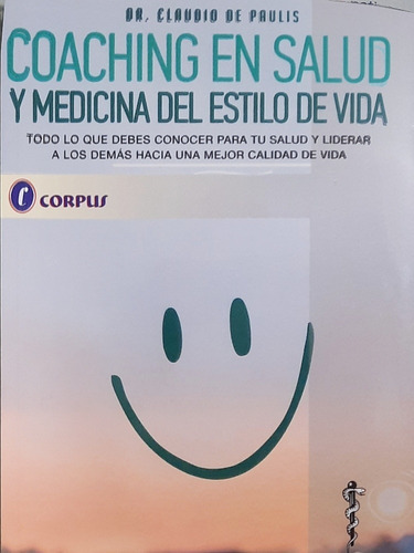 De Paulis Coaching En Salud Y Medicina Del Estilo De Vida