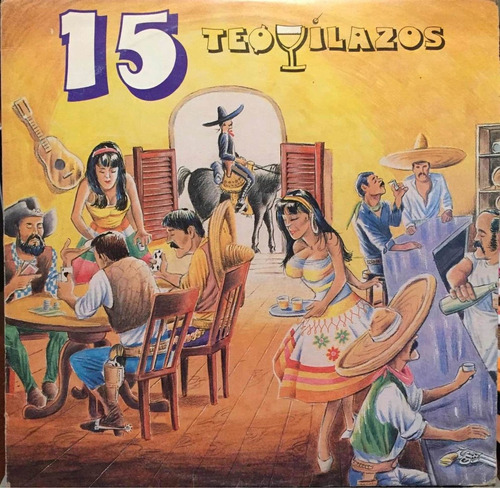 Disco Lp - Variado / 15 Tequilazos. Album
