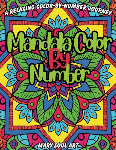 Libro: Color By Number Mandala Harmony: A Peaceful Coloring 