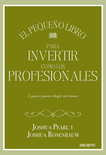 El Pequeño Libro Para Invertir Como Los Profesionales