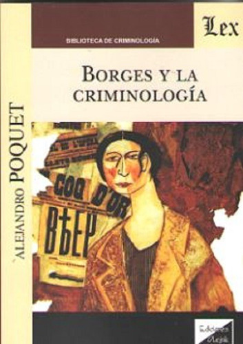 Borges Y La Criminología - Poquet, Alejandro