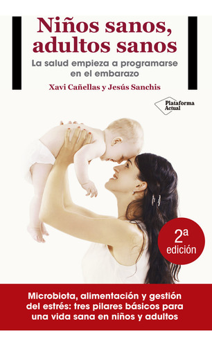 Libro Niã±os Sanos, Adultos Sanos - Caã±ellas, Xavi