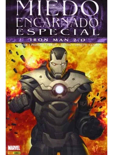 Miedo Encarnado Especial Iron Man Nick Spencer Editorial Panini Marvel