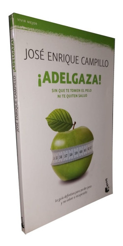 ¡adelgaza! - Jose Enrique Campillo