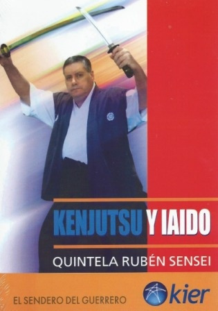  Kenjutsu Y Iaido El Sendero Del Guerrero * - Rubén Quintela