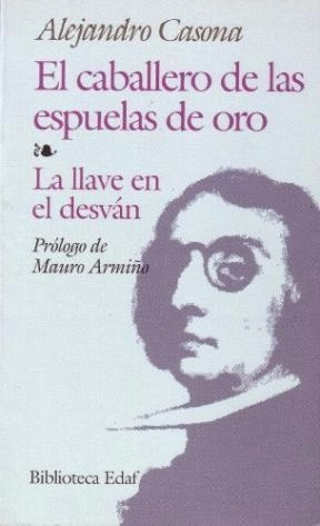 El Caballero De Las Espuelas De Oro - La Llave Del Desván