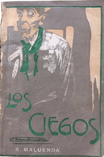 Rafael Maluenda Los Ciegos 1913 Novela