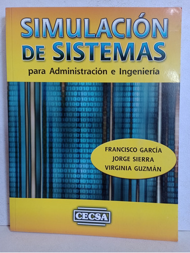 Simulación De Sistemas Para Administración E Ingeniería 