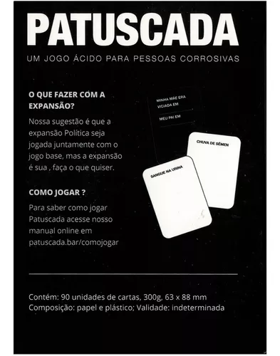 Kit Jogo de Cartas Patuscada + Expansão Politica Card Game - Jogos