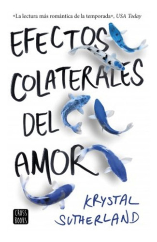 Libro Efectos Colaterales Del Amor. /257