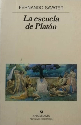 La Escuela De Platón Fernando Savater 