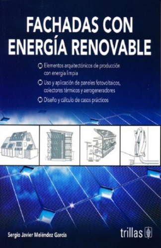 Fachadas Con Energia Renovable - Melendez Garcia, Sergio Jav