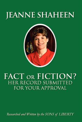 Libro Jeanne Shaheen: Fact Or Fiction: Her Record Submitt...