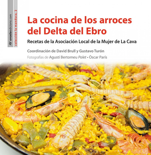 Libro La Cocina El Los Arroces Del Delta Del Ebro
