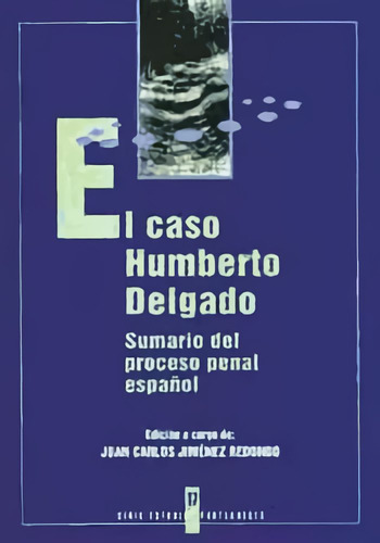 Libro El Caso Humberto Delgado - Jimã©nez Redondo, Juan C...