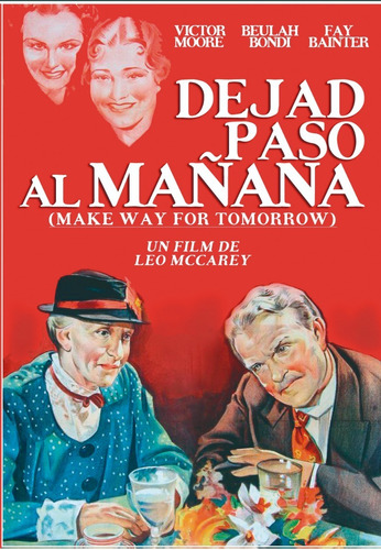 Dejad Paso Al Mañana / Make A Way For Tomorrow - Dvd