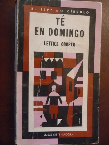 Té En Domingo - Lettice Cooper - Novela Policial - Emecé