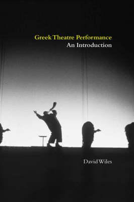 Libro Greek Theatre Performance - David Wiles