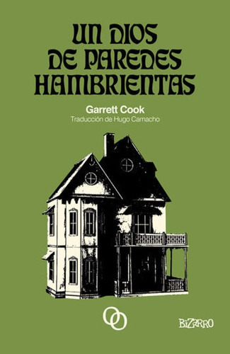 Un Dios De Paredes Hambrientas, De Cook, Garrett. Editorial Orciny Press, Tapa Blanda En Español