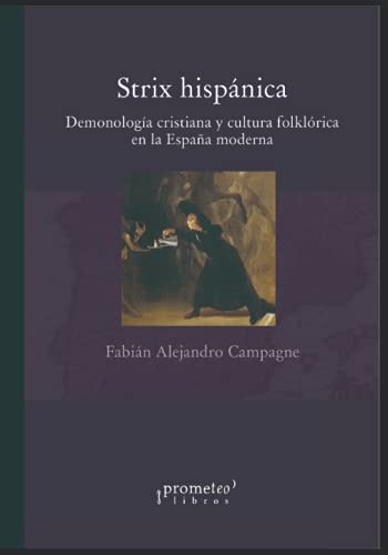 Strix Hispanica: Demonologia Cristiana Y Cultura Folklorica