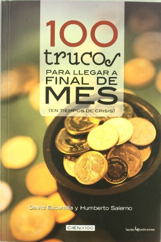 Libro 100 Trucos Para Llegar A Final De Mes De Escamilla Imp