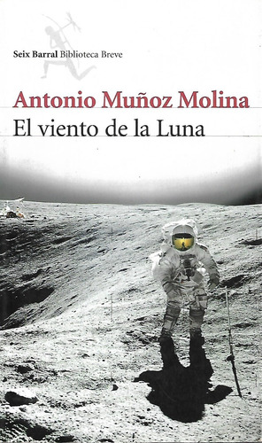 El Viento De La Luna Antonio Muñoz Molina   Yf