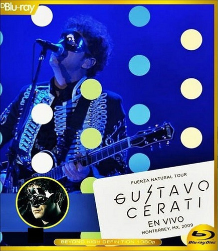 Gustavo Cerati - Monterrey 2009 (bluray)