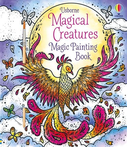 Magical Creatures Magic Painting Bk, De Wheatley, Abigail. Editorial Usborne En Inglés, 2024