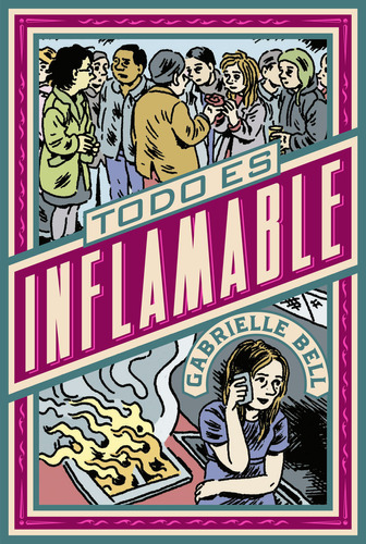 Todo Es Inflamable - Bell,gabrielle
