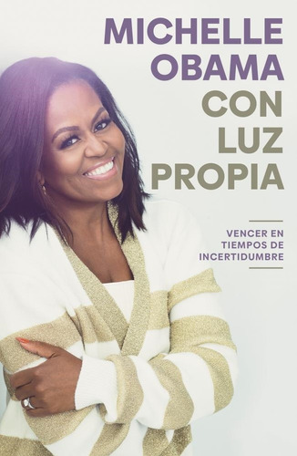 Libro Con Luz Propia - Obama, Michelle