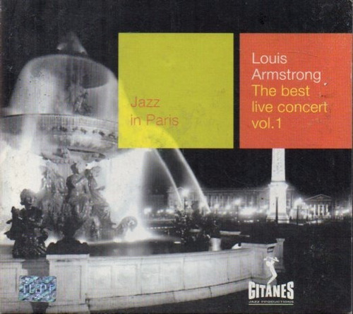 Louis Armstrong The Best Live Concert 1 - Cd Jazz In Paris