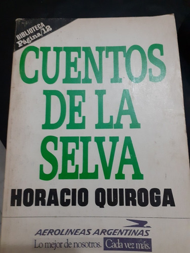 Cuentos De La Selva Horacio Quiroga