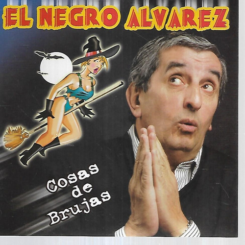 El Negro Alvarez Album Cosas De Brujas Sello Gld Cd 