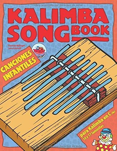 Libro Kalimba Songbook: Canciones Infantiles Para Kal Lrf